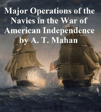Cover The Major Operations of the Navies in the War of American Independence