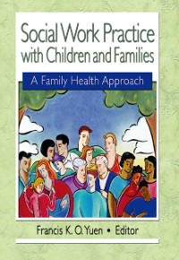 Cover Social Work Practice with Children and Families