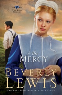 Cover Mercy (The Rose Trilogy Book #3)