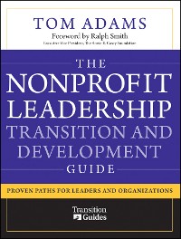 Cover The Nonprofit Leadership Transition and Development Guide