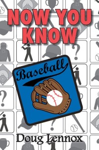 Cover Now You Know Baseball