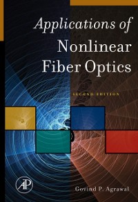 Cover Applications of Nonlinear Fiber Optics