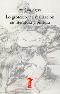 Cover Lo grotesco. Su realización en literatura y pintura