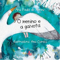 Cover O Menino E A Gaivota