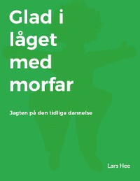 Cover Glad i låget med morfar