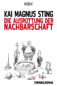 Cover Die Ausrottung der Nachbarschaft