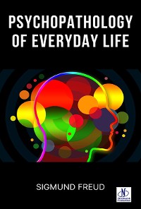 Cover PSYCHOPATHOLOGY OF EVERYDAY LIFE