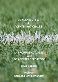 Cover De agentes FIFA a agentes nacionales: las normas actuales para los agentes deportivos