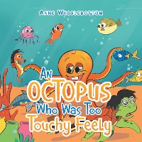Cover An Octopus Who Was Too Touchy Feely