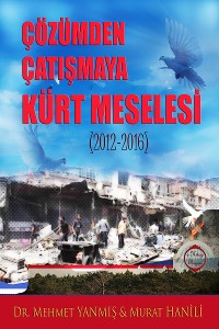 Cover Çözümden Çatışmaya Kürt Meselesi