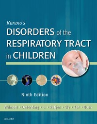 Cover Kendig's Disorders of the Respiratory Tract in Children E-Book