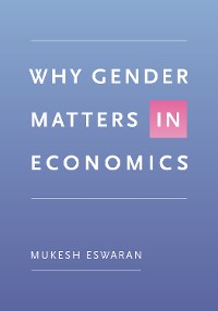 Cover Why Gender Matters in Economics
