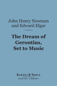 Cover The Dream of Gerontius, Set to Music (Barnes & Noble Digital Library)