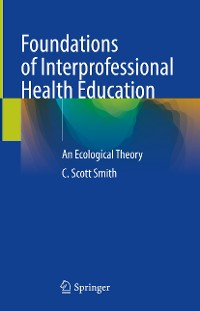 Cover Foundations of Interprofessional Health Education