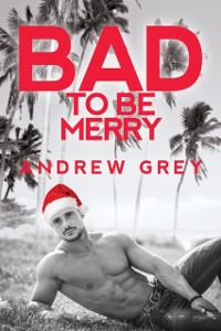 Cover Bad to Be Merry