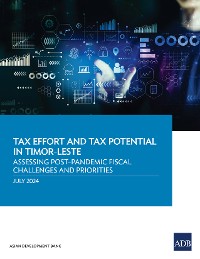 Cover Tax Effort and Tax Potential in Timor-Leste