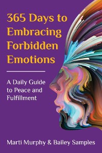 Cover 365 Days to Embracing Forbidden Emotions