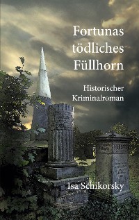 Cover Fortunas tödliches Füllhorn