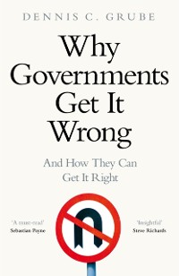 Cover Why Governments Get It Wrong