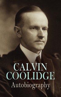 Cover Calvin Coolidge: Autobiography