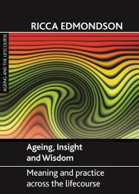 Cover Ageing, Insight and Wisdom