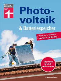Cover Photovoltaik & Batteriespeicher - Energieversorgung mit erneuerbarer Energie - eigene Stromerzeugung und -nutzung