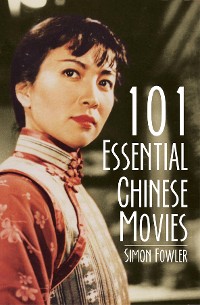 Cover 101 Essential Chinese Movies