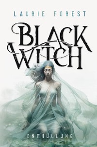 Cover Black Witch - Enthüllung