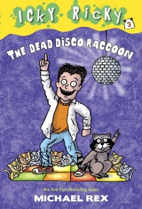 Cover Icky Ricky #3: The Dead Disco Raccoon