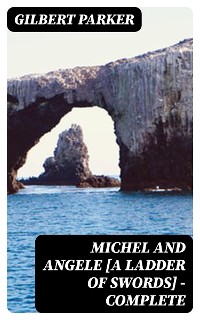 Cover Michel and Angele [A Ladder of Swords] — Complete