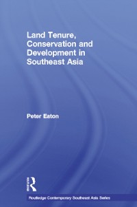 Cover Land Tenure, Conservation and Development in Southeast Asia