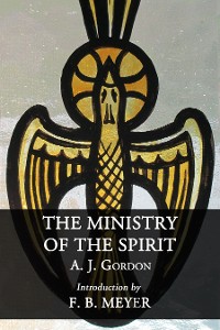 Cover The Ministry of the Spirit