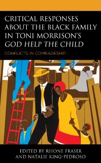 Cover Critical Responses About the Black Family in Toni Morrison's God Help the Child