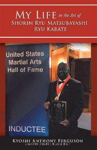 Cover My Life in the Art of Shorin Ryu Matsubayashi Ryu Karate