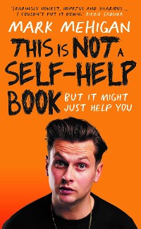 Cover This is Not a Self-Help Book