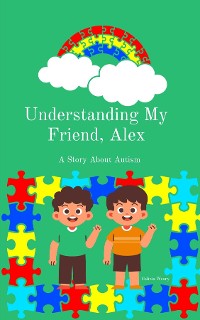 Cover Understanding My Friend, Alex