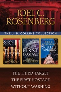 Cover J. B. Collins Collection: The Third Target / The First Hostage / Without Warning