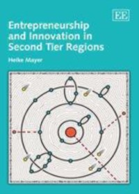 Cover Entrepreneurship and Innovation in Second Tier Regions