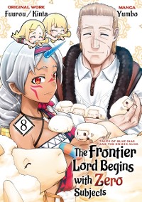 Cover Frontier Lord Begins with Zero Subjects (Manga): Tales of Blue Dias and the Onikin Alna: Volume 8