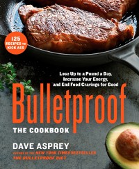 Cover Bulletproof: The Cookbook