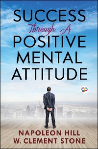 Cover Success Through a Positive Mental Attitude