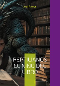 Cover Reptilianos el niño del libro
