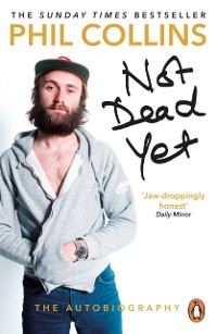Cover Not Dead Yet: The Autobiography