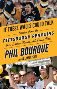 Cover If These Walls Could Talk: Pittsburgh Penguins