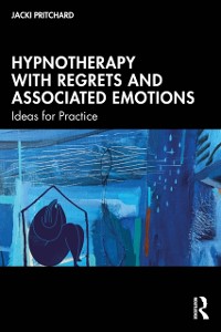 Cover Hypnotherapy with Regrets and Associated Emotions