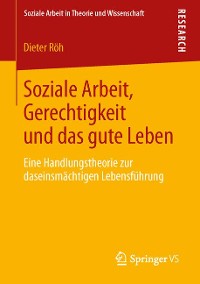 Cover Soziale Arbeit, Gerechtigkeit und das gute Leben