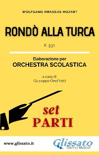 Cover Rondò alla turca - orchestra scolastica smim/liceo (set parti)