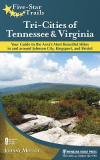 Cover Five-Star Trails: Tri-Cities of Tennessee and Virginia