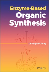 Cover Enzyme-Based Organic Synthesis