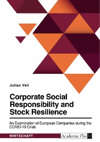 Cover Corporate Social Responsibility and Stock Resilience. An Examination of European Companies during the COVID-19 Crisis